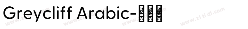 Greycliff Arabic字体转换